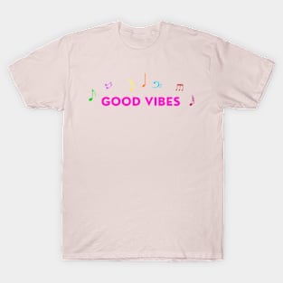 Good vibes T-Shirt